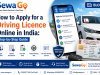 How to Apply for a Driving Licence Online in India: Step-by-Step Guide